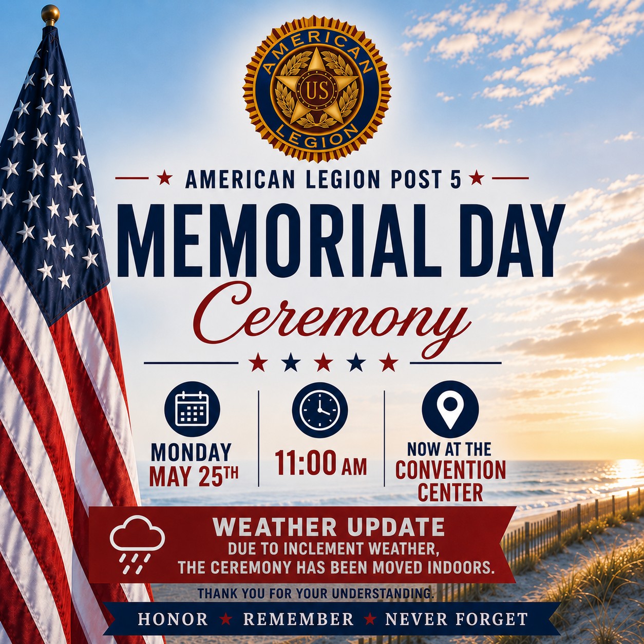 🇺🇸 Due to the weather, the annual Memorial Day Ceremony hosted by American Legion Post 5 has been moved indoors to the Rehoboth Beach Convention Center at 11am.