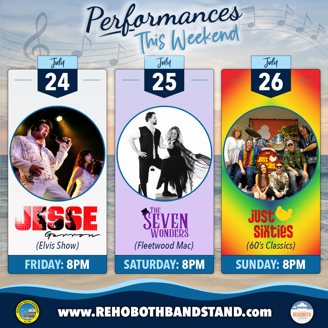 🎶 PERFORMANCES THIS WEEKEND! 🎵

🎤 Friday, July 24 | 8 PM
Jesse Garron kicks off the weekend with an electrifying tribute to the King of Rock & Roll. From the iconic moves to the timeless hits, it's a celebration of Elvis Presley that captures the energy and excitement of his legendary performances.

🎶 Saturday, July 25 | 8 PM
Experience the magic of Fleetwood Mac as The Seven Wonders brings one of rock's greatest catalogs to life. With soaring harmonies, unforgettable songs, and an incredible stage presence, this is a performance you won't want to miss!

✌️ Sunday, July 26 | 8 PM
Travel back to one of music's greatest decades with Just Sixties. Relive the soundtrack of a generation with the biggest hits, unforgettable artists, and the songs that defined the 1960s.

Three unique concerts. Three nights of incredible entertainment. All in the heart of downtown Rehoboth Beach, and always FREE. Bring your friends, enjoy the ocean breeze, and experience another amazing weekend at the Bandstand!