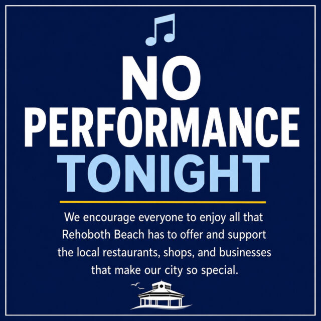 🚨 Please Note: There will be no concert on Sunday, July 19, as part of our ongoing collaboration with Rehoboth Beach's local business community.

While there won't be a performance this evening, we encourage everyone to enjoy everything downtown Rehoboth Beach has to offer. Take a stroll, discover a favorite shop, enjoy dinner at one of our outstanding restaurants, or visit one of the many local businesses that make our community so special.